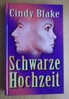 Schwarze Hochzeit